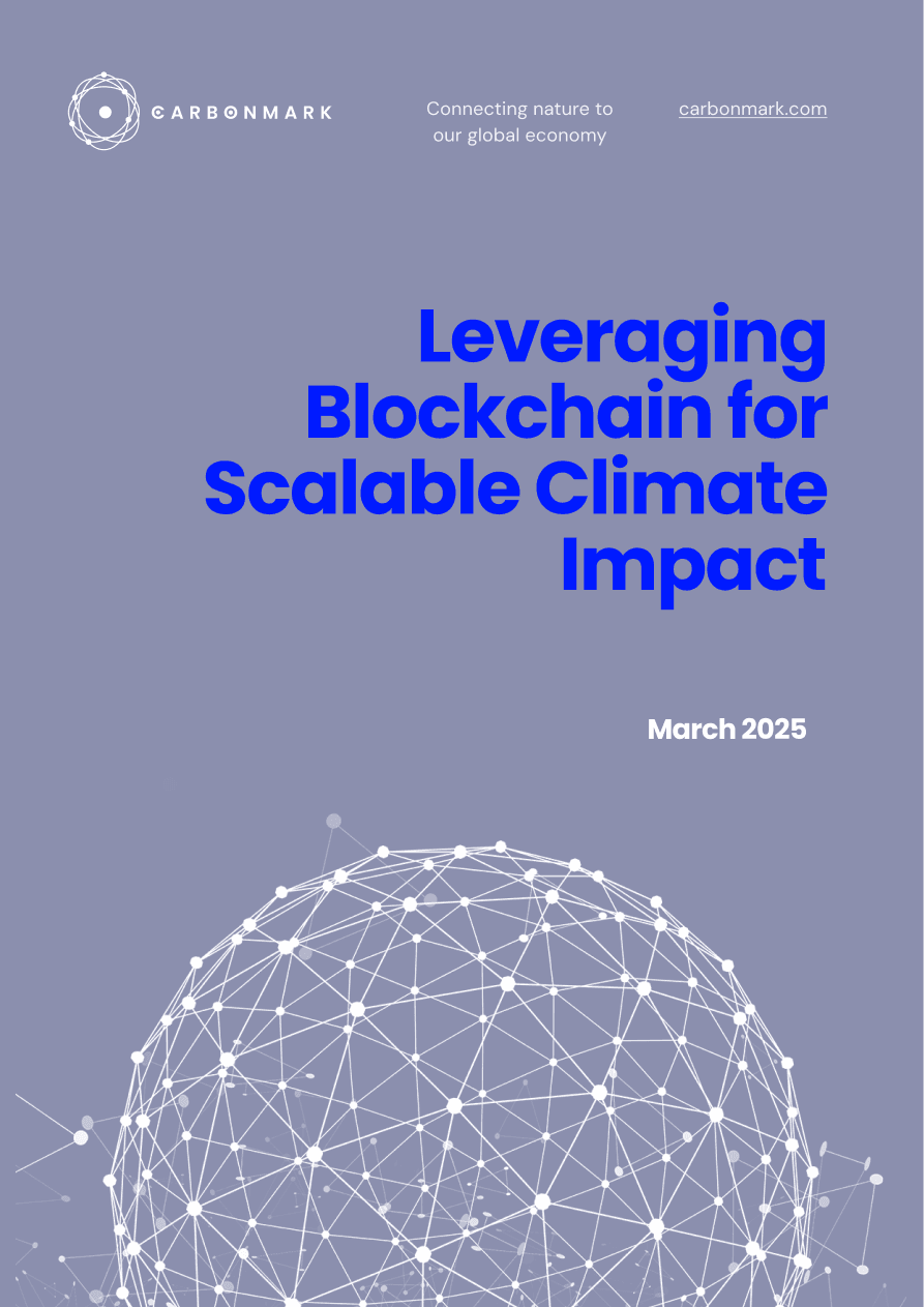 Cover of Carbonmark's report: Leveraging Blockchain for Scalable Climate Impact